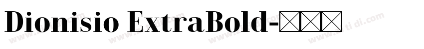 Dionisio ExtraBold字体转换
